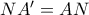 NA'=AN