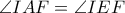 \angle IAF=\angle IEF