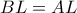 BL=AL
