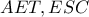 AET, ESC