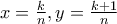 x=\frac{k}{n},y=\frac{k+1}{n}