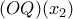 (OQ)(x_2)