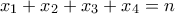 x_{1}+x_{2}+x_{3}+x_{4}=n