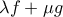 \lambda f + \mu g