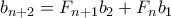 b_{n+2} = F_{n+1}b_2 + F_nb_1