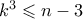 k^3 \leqslant n-3