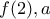 f(2),a