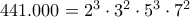 441.000 = 2^3 \cdot 3^2 \cdot 5^3 \cdot 7^2