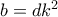 b = dk^2