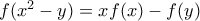 f (x^{2}-y)=xf (x)-f (y)