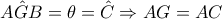 \hat{AGB}=\theta =\hat{C}\Rightarrow AG=AC \hat{AGB}=\theta =\hat{C}\Rightarrow AG=AC