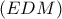 (EDM)