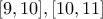 [9,10], [10,11]