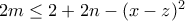 2m \leq 2+2n-(x-z)^2