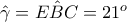 \hat {\gamma}=E\hat BC=21^o \hat {\gamma}=E\hat BC=21^o
