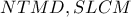 NTMD, SLCM