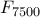 F_{7500}