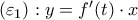 \left ( \varepsilon _{1} \right ):y=f'(t)\cdot x \left ( \varepsilon _{1} \right ):y=f'(t)\cdot x