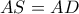 AS=AD