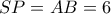 SP=AB=6