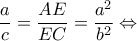 \displaystyle \frac{a}{c} = \frac{{AE}}{{EC}} = \frac{{{a^2}}}{{{b^2}}} \Leftrightarrow 