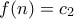 f(n)=c_2