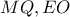 MQ,EO