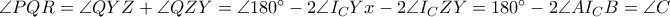 \angle PQR=\angle QYZ+\angle QZY=\angle 180^\circ-2\angle I_CYx-2\angle I_CZY=180^\circ-2\angle AI_CB=\angle C 