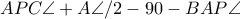 APC\angle+A\angle/2-90-BAP\angle APC\angle+A\angle/2-90-BAP\angle