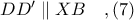DD'\parallel XB\ \ \ ,(7)