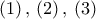 (1)\,,\,(2)\,,\,(3)