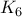 K_6