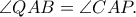 \angle QAB = \angle CAP. \angle QAB = \angle CAP.