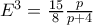 E^{3}=\frac{15}{8}\frac{p}{p+4} E^{3}=\frac{15}{8}\frac{p}{p+4}