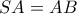 SA=AB