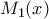 M_1(x)
