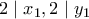 2 \mid x_1, 2\mid y_1