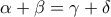 \alpha+\beta=\gamma+\delta