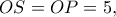 OS=OP=5,