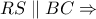 RS\parallel BC\Rightarrow