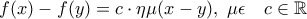 f(x)-f(y)=c\cdot \eta\mu(x-y),\,\,\mu\epsilon \quad c\in \mathbb R