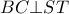 BC \bot ST