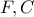 F, C