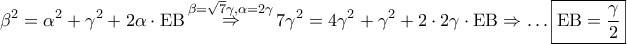 \displaystyle{ 
\beta ^2  = \alpha ^2  + \gamma ^2  + 2\alpha  \cdot {\rm E}{\rm B}\mathop  \Rightarrow \limits^{\beta  = \sqrt 7 \gamma ,\alpha  = 2\gamma } 7\gamma ^2  = 4\gamma ^2  + \gamma ^2  + 2 \cdot 2\gamma  \cdot {\rm E}{\rm B} \Rightarrow  \ldots \boxed{{\rm E}{\rm B} = \frac{\gamma } 
{2}} 
}