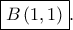 \boxed{B\left ( 1,1 \right )}. \boxed{B\left ( 1,1 \right )}.