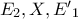 E_{2}, X , E{'}_{1}