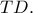 TD.