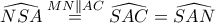 \widehat{NSA}\stackrel{MN\parallel AC}{=}\widehat{SAC}=\widehat{SAN}
