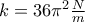 k=36{{\pi }^{2}}\frac{N}{m}