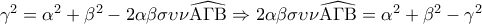 {\gamma ^2} = {\alpha ^2} + {\beta ^2} - 2\alpha \beta \sigma \upsilon \nu \widehat {{\rm A}\Gamma {\rm B}} \Rightarrow 2\alpha \beta \sigma \upsilon \nu \widehat {{\rm A}\Gamma {\rm B}} = {\alpha ^2} + {\beta ^2} - {\gamma ^2}